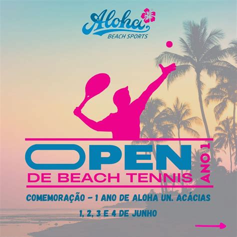 Informa Es Do Torneio Open De Beach Tennis Aloha Ano Letzplay