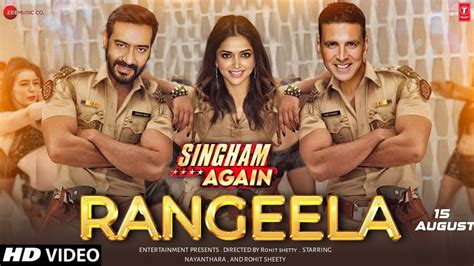 Singham Again Song Rangeela Akshay Kumar Ajay Devgn Deepika