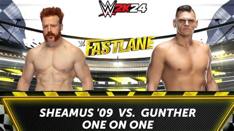 WWE 2K24 Sheamus 09 Vs Gunther Fastlane YouTube