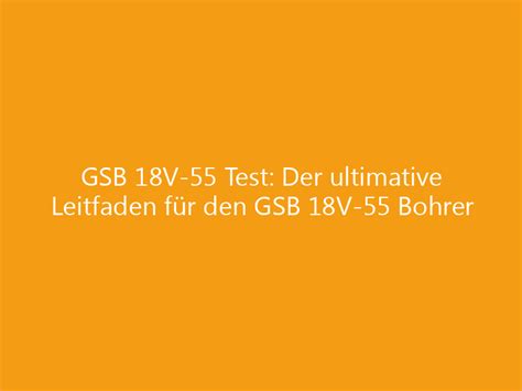 Gsb V Test Der Ultimative Leitfaden F R Den Gsb V Bohrer