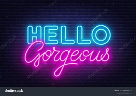 Hello Gorgeous Photos And Images Shutterstock