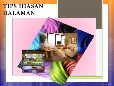 Tips Hiasan Dalaman Ppt