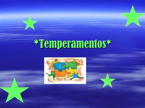 Tipos De Temperamento Ppt