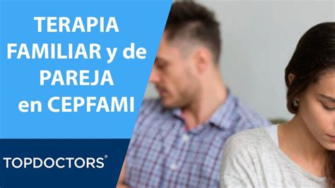 Descubre Cómo La Terapia De Pareja Y Familiar Puede Mejorar Tus