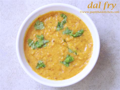 Best Dal Fry Recipe How To Make Dal Fry Recipe Papithas Kitchen