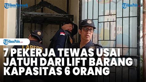 Pekerja Tewas Jatuh Dari Lift Barang Berkapasitas Maksimal Orang Di