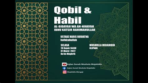 QOBIL DAN HABIL Ustadz Haris Budiatna YouTube