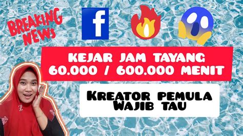 Kejar Target Jam Tayang Di Facebook Profesional Tutorial Live