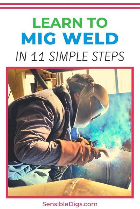 How To Mig Weld 11 Easy Steps Artofit