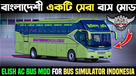 Laksana Shape Elish Ac Bus Mod For Bus Simulator Indonesia Laksana