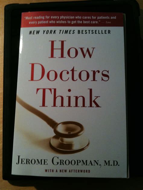 How Doctors Think A Book Review Dr Shock Md Phd