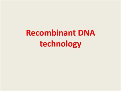 Recombinant Dna 1 Ppt