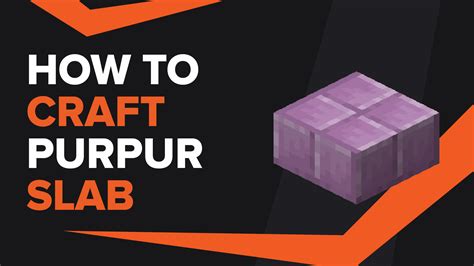 How To Make Purpur Slab In Minecraft Tgg