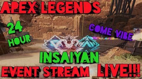 APEX LEGENDS FRIENDLY NEIGHBORHOOD PATHY S 24 HR INSAIYAN STREAM PART