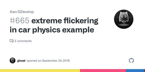 Extreme Flickering In Car Physics Example Issue 665 4ian GDevelop