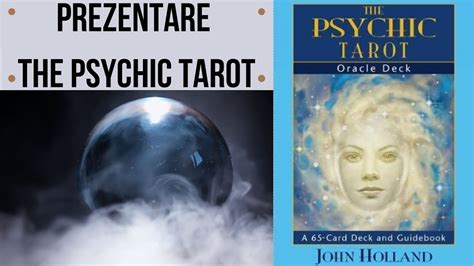 Prezentare Set Tarot PSYCHIC TAROT ORACLE DECK John Holland