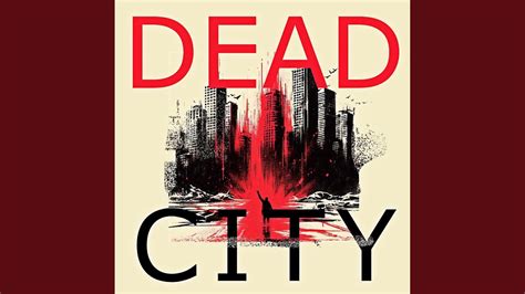 Dead City Youtube