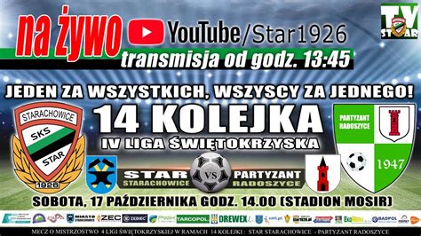 Na żywo Star Starachowice Partyzant Radoszyce 17 10 2020 YouTube