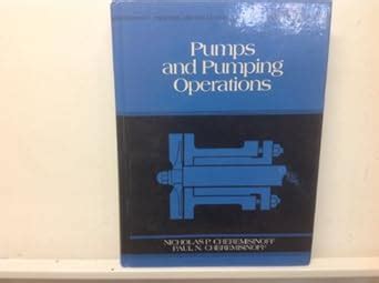 Pumps And Pumping Operations Prentice Hall Series In Process Pollution