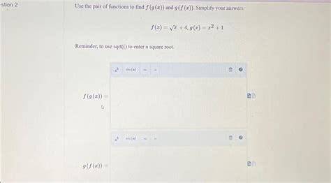 Solved Estion 2 Use The Pair Of Functions To Find F G X