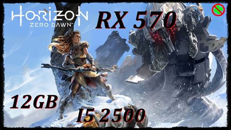 HORIZON ZERO DAWN RX 570 I5 2500 12GB YouTube