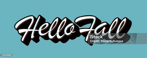 Hello Fall Text Hand Written Lettering On Blue Background Vector Calligraphy Illustration Fall