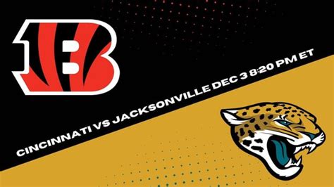 Cincinnati Bengals Vs Jacksonville Jaguars Predictions Monday Night