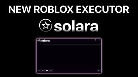 Solara Best Free Roblox Executor Undetected Bypass Byfron Youtube