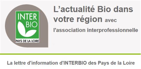 Lettres Dinformation Interbio Des Pays De La Loire Interbio Pays De