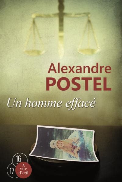 Un Homme Effacé Livre En Gros Caractères Broché Alexandre Postel