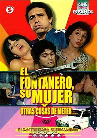 El fontanero su mujer y otras cosas de meter Películas eróticas