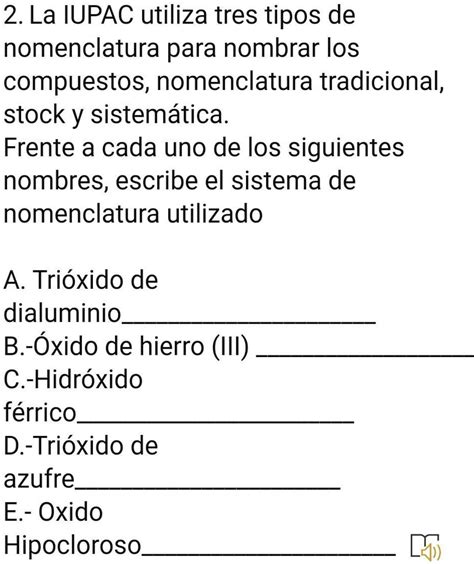 Solved Plis Ayuda Con Esto Es Para Minutos La Iupac Utiliza Tres