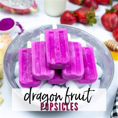 Dragon Fruit Popsicles Recipe A Reinvented Mom