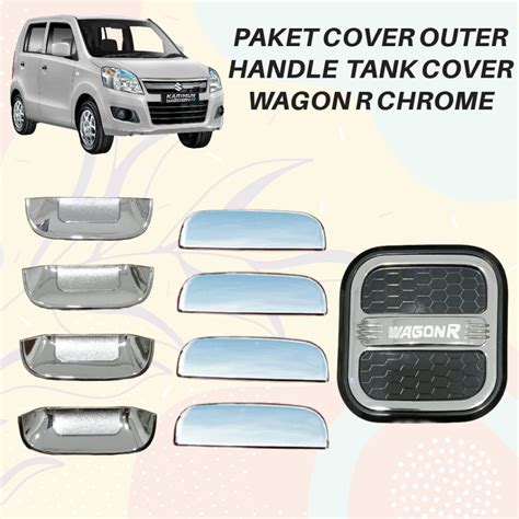 Jual Paket Outer Handle Tank Cover Wagon R Chrome Aksesoris Mobil