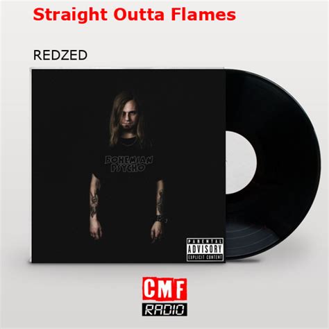 La historia y el significado de la canción Straight Outta Flames