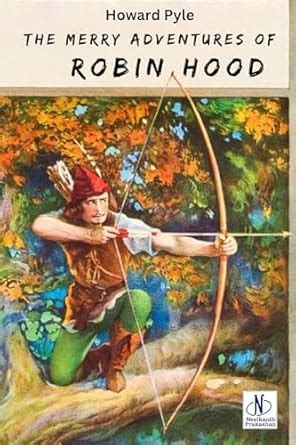 The Merry Adventures Of Robin Hood Ebook Howard Pyle Amazon In