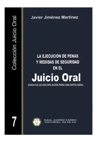 Ejecución De Penas Y Medidas De Seguridad En El Juicio Oral