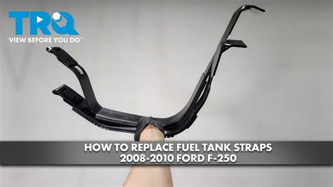 How To Replace Fuel Tank Straps 2008 2010 Ford F 250 1a Auto