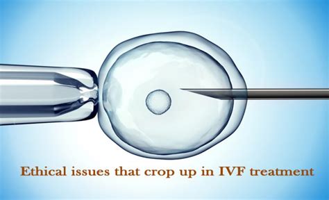 Ethical Issues That Crop Up In Ivf Treatment Yabibo