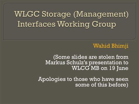 Wahid Bhimji Some Slides Are Stolen From Markus Schulzs Presentation