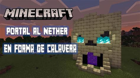 Tutorial De Como Hacer Una Decoraci N Para El Portal Al Nether