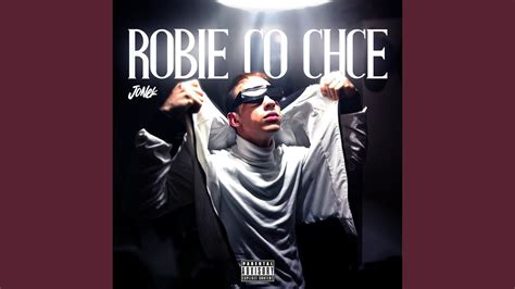 Robie Co Chce YouTube