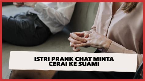 Viral Istri Prank Chat Minta Cerai Ke Suami Endingnya Bikin Geram