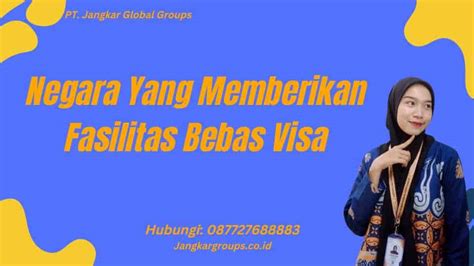 Fasilitas Bebas Visa Untuk Paspor Dinas Indonesia Jangkar Global