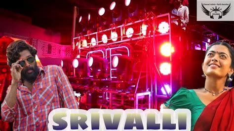 Song Srivalli Teri Jhalak Asharfi Pushpa Movie Dj Dhumal