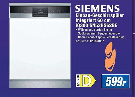 Siemens Einbau geschirrspüler Integriert 60 Cm Iq300 Sn53hs62be Angebot