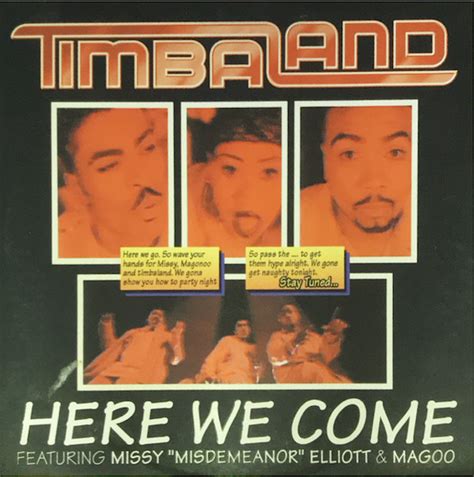 Timbaland Featuring Missy Misdemeanor Elliott Magoo Here We Come