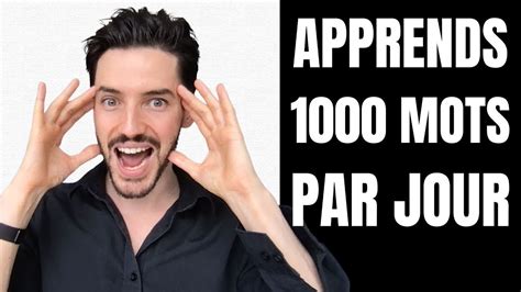 Comment apprendre plus de 1000 mots de français par jour YouTube