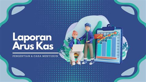 Pengertian Dan Cara Menyusun Laporan Arus Kas YouTube