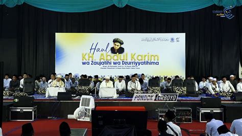 Peringatan Haul Almarhum Almaghfurlah KH Abdul Karim 1445 H Lirboyo Net